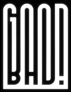 good or bad