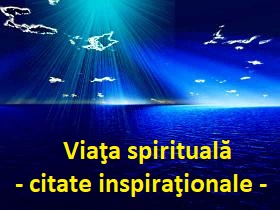 viata spirituala - citate inspirationale